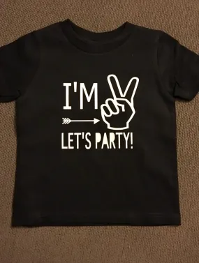 I'm 2 Let's Party, Toddler Birthday Shirt, Happy Birthday Two